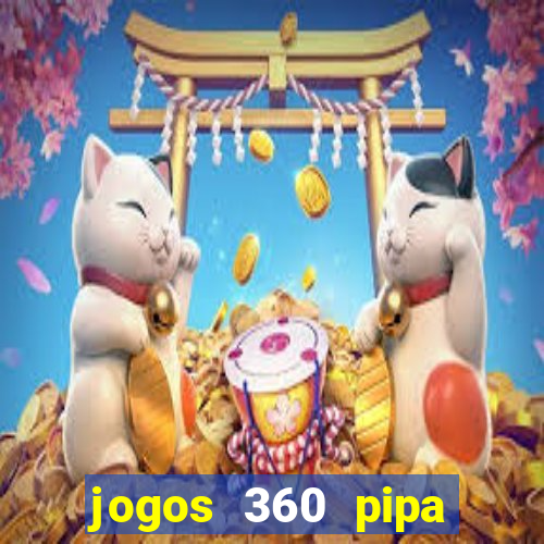 jogos 360 pipa combate 3d